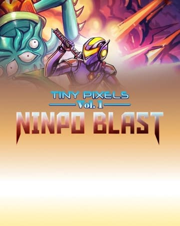 Tiny Pixels Vol 1 - Ninpo Blast